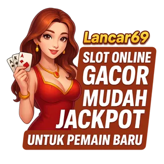 LANCAR69: Slot Online Gacor Mudah Jackpot untuk Pemain Baru